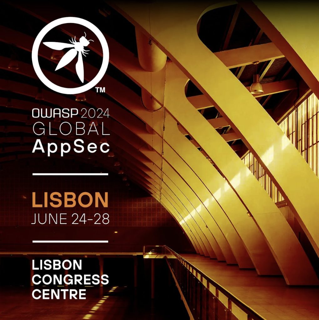 OWASP 2024 Global AppSec Lisbon